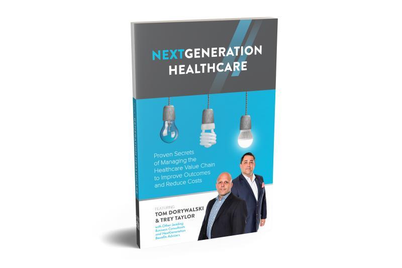 Next Generation Healthcare book cover, co-authored by Tom Dorywalski